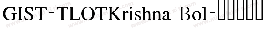 GIST-TLOTKrishna Bol字体转换